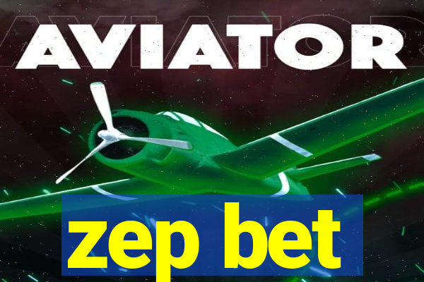 zep bet